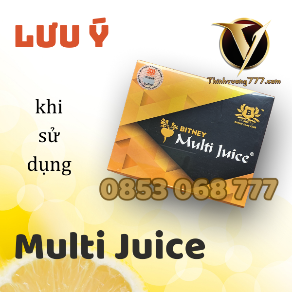 Luu-y-khi-su-dung-Multi-Juice